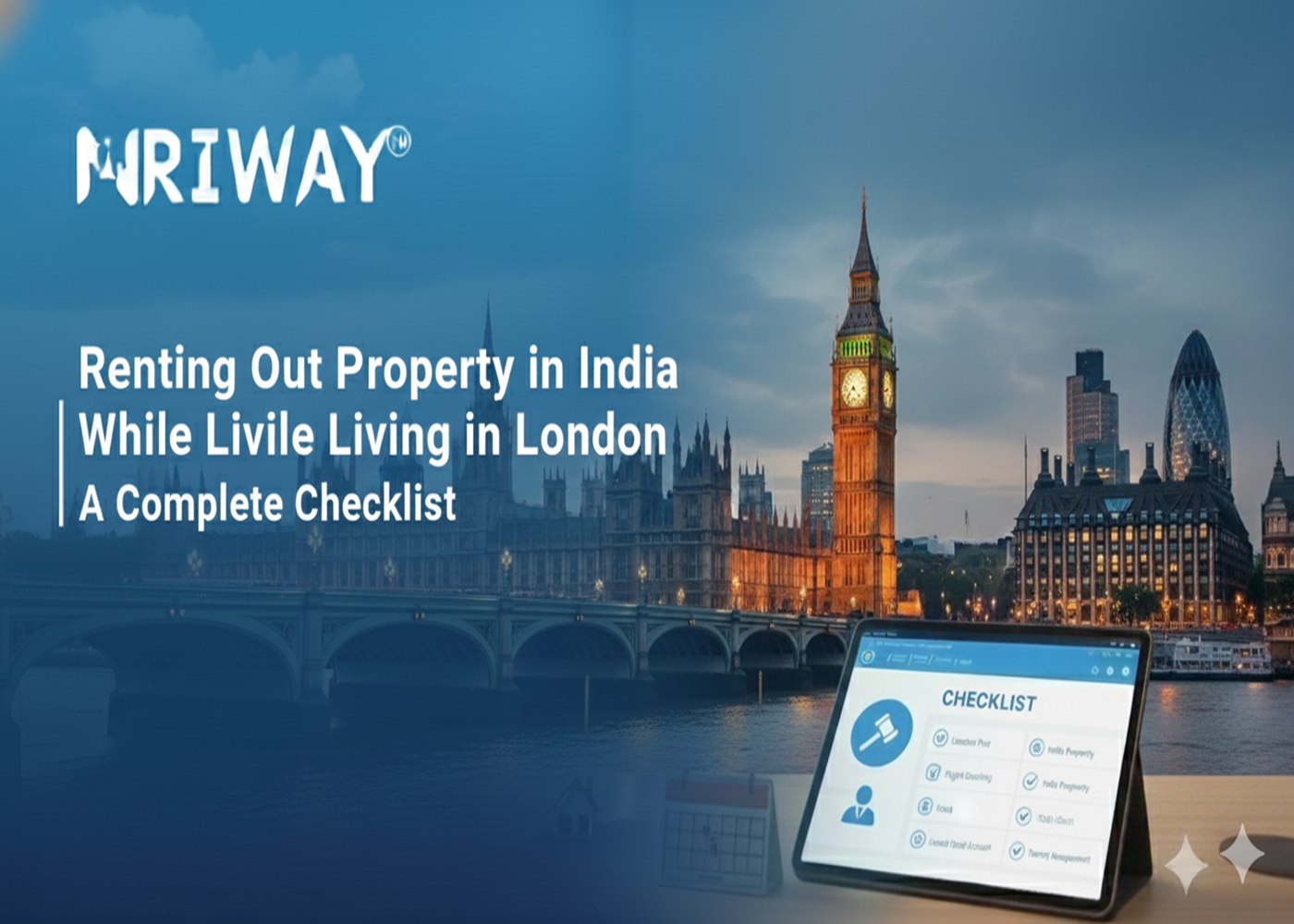 Renting Out Property in India While Living in London — A Complete Checklist